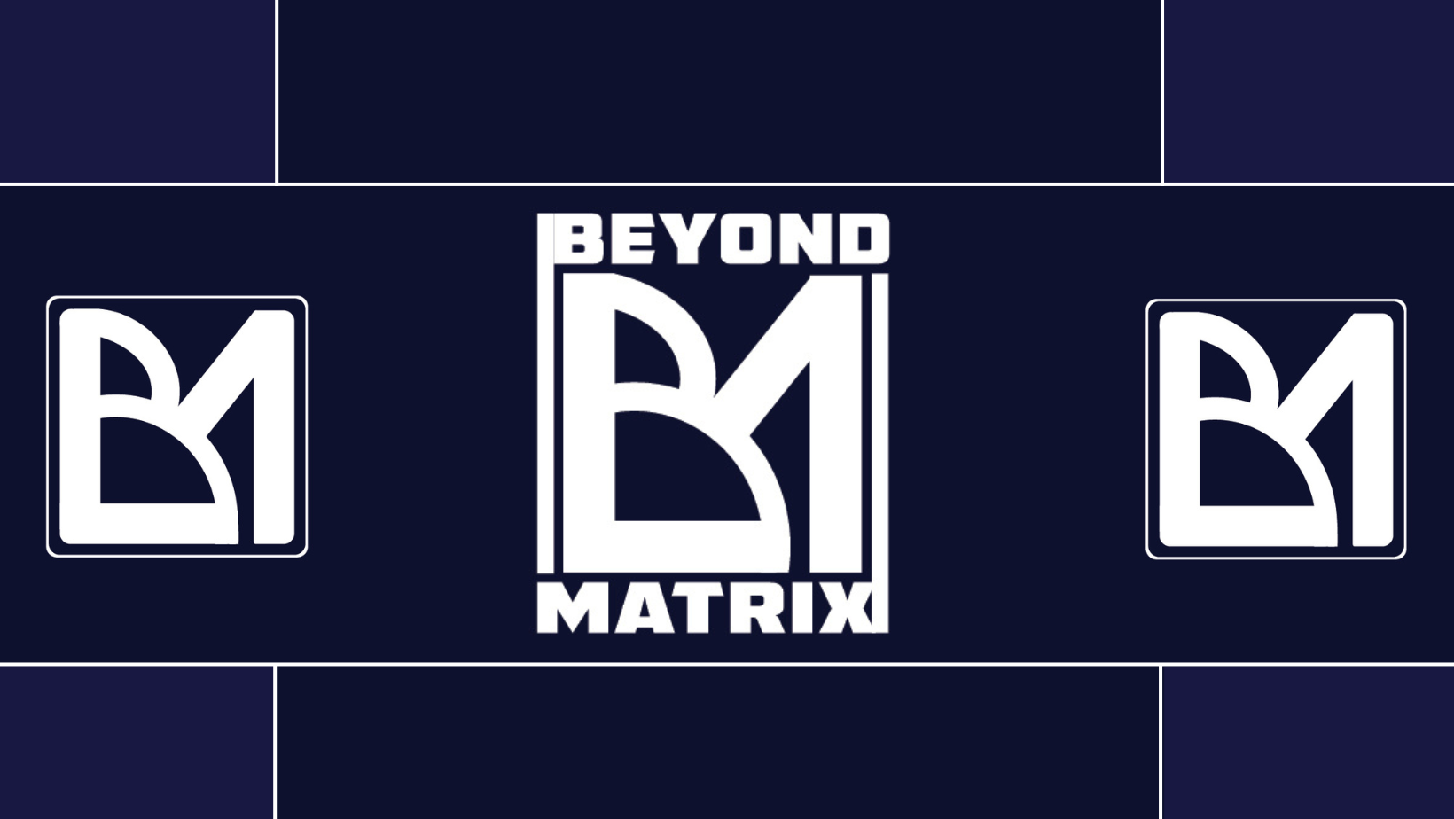 BeYond MaTrix