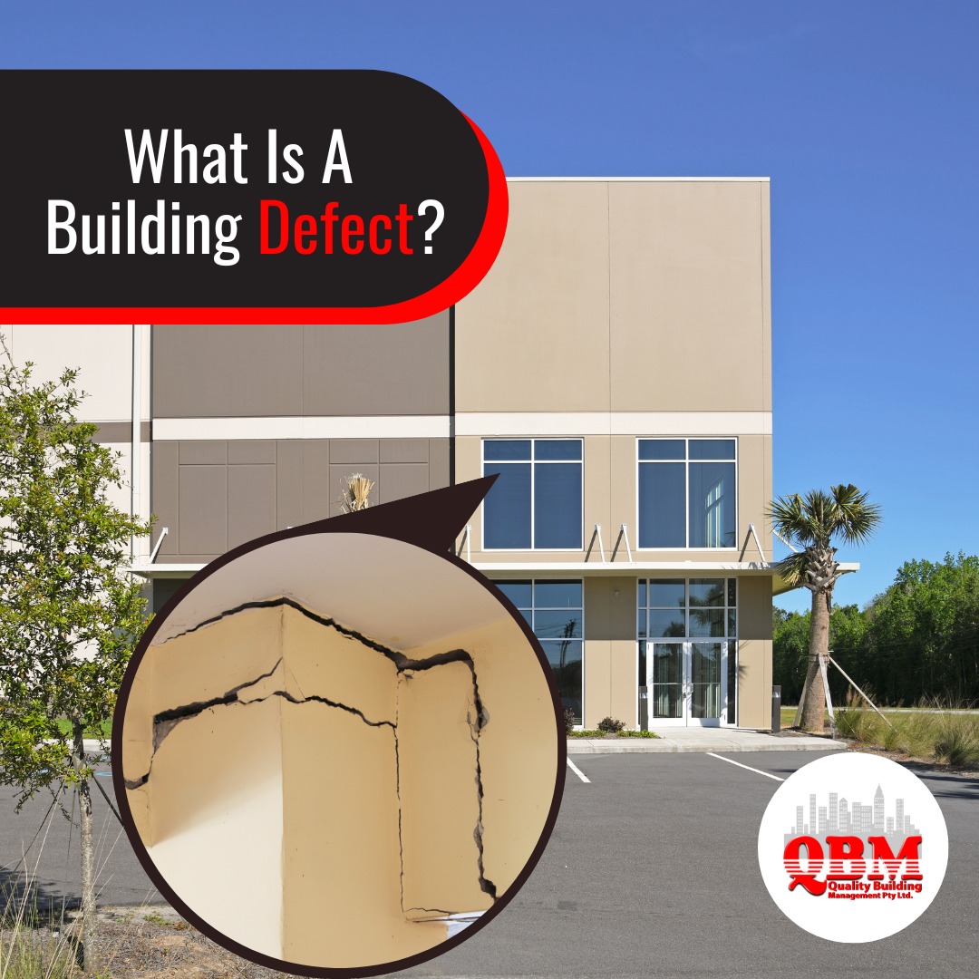 What is a Building Defect? A... - Quality Building Management | Facebook