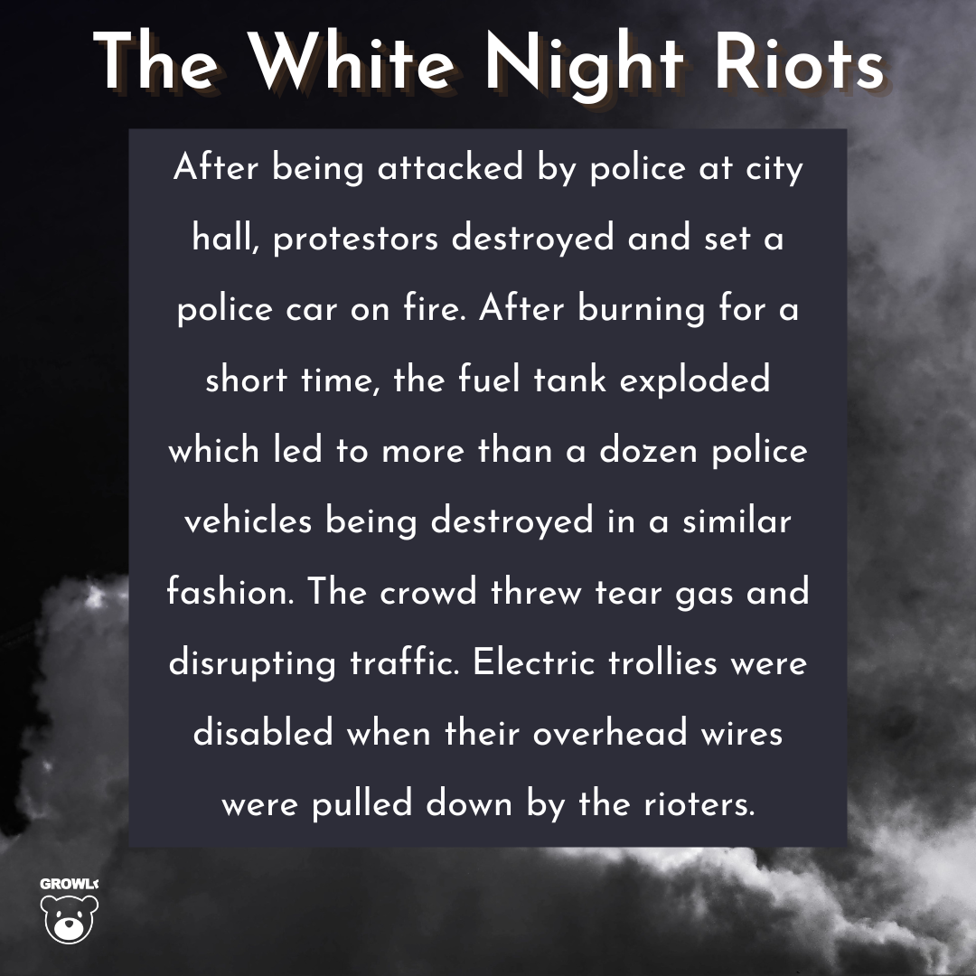 GROWLr - The White Night Riots are one of the most...