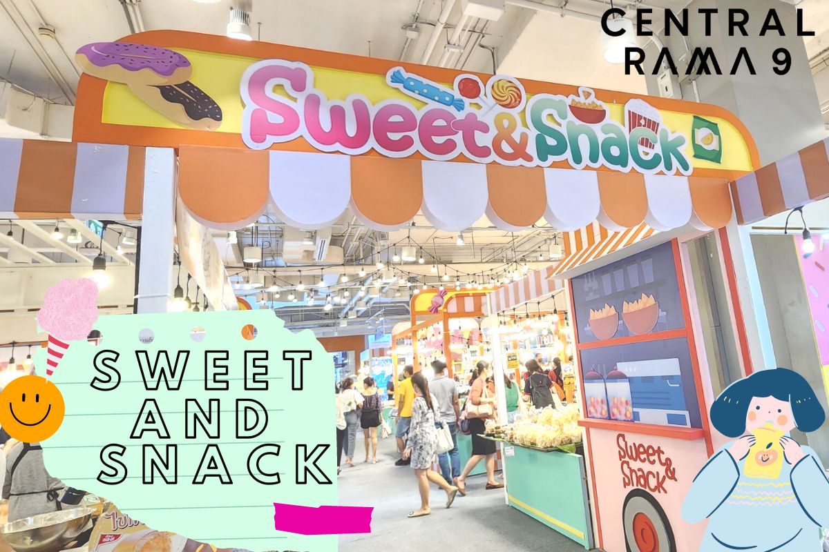 Central Rama 9 - สายหวานเชิญทางนี้ “งาน Sweet & Snack”... | Facebook