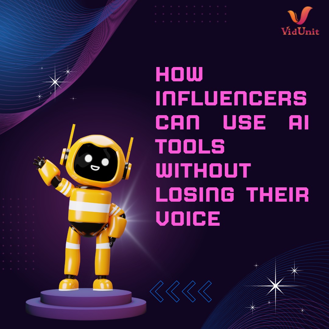 VidUnit. - AI + Authenticity: The Perfect Influencer Blend... | Facebook