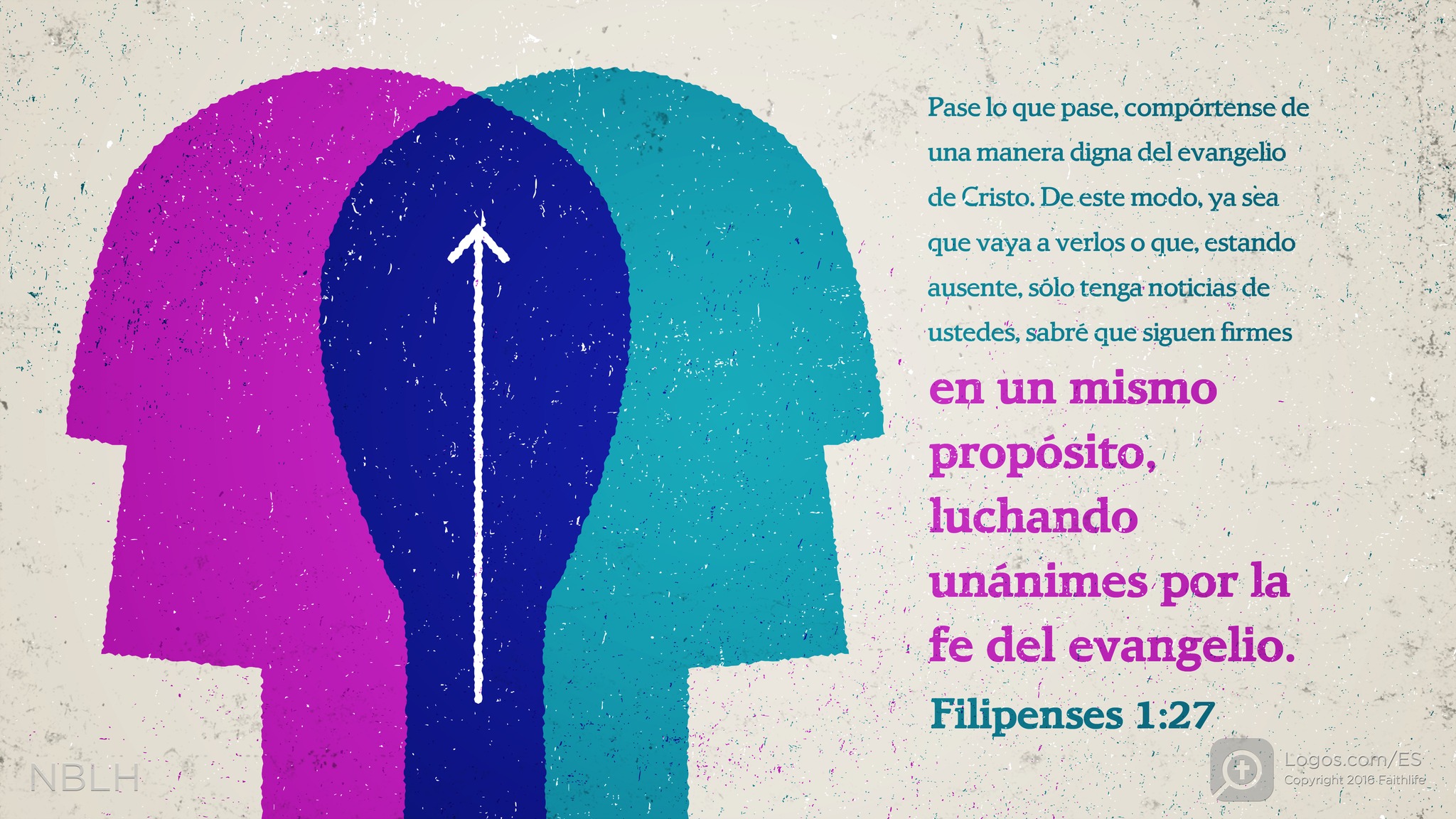 Logos Español - Filipenses 1:27 Pase lo que pase, compórtense de una ...
