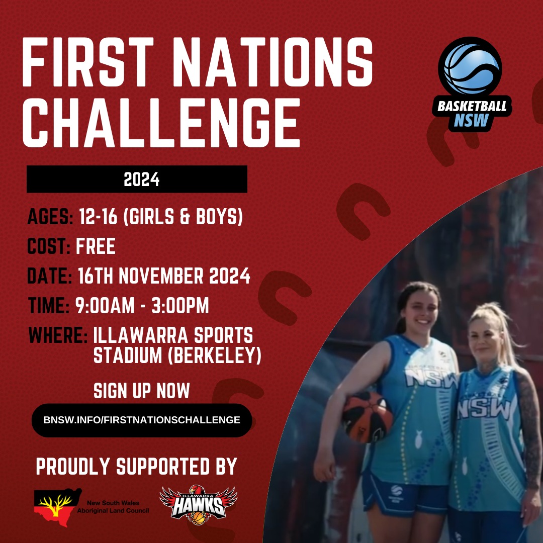 Basketball NSW - BNSW FIRST NATIONS CHALLENGE 🏀 The 2024... | Facebook