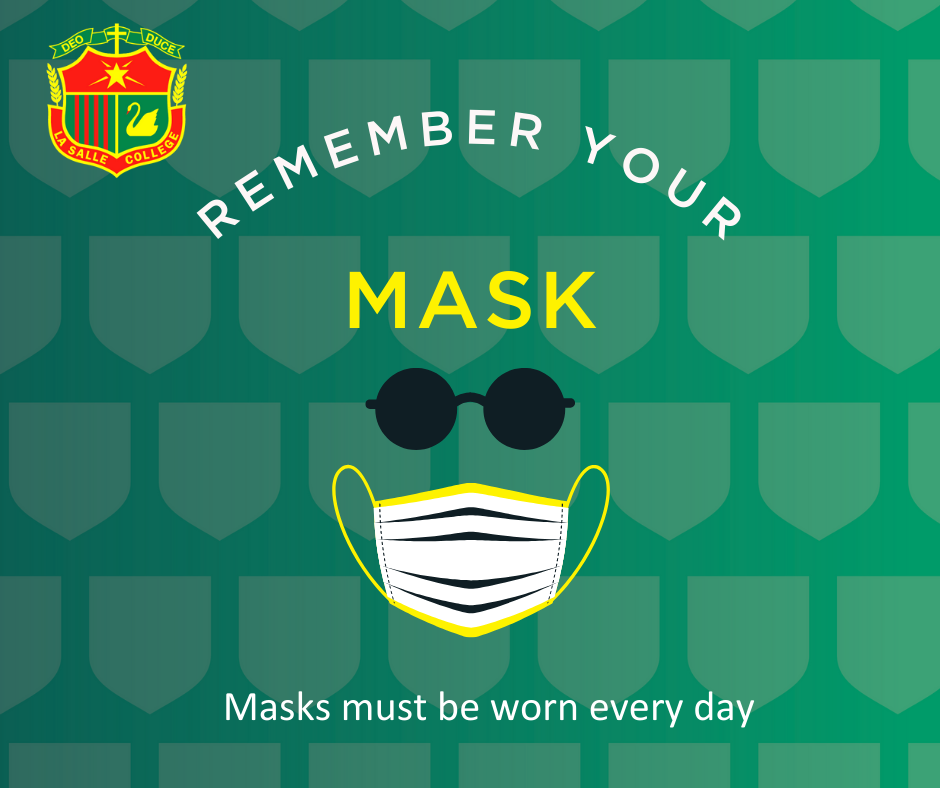 😷REMINDER😷 Please remember to mask up... - La Salle College