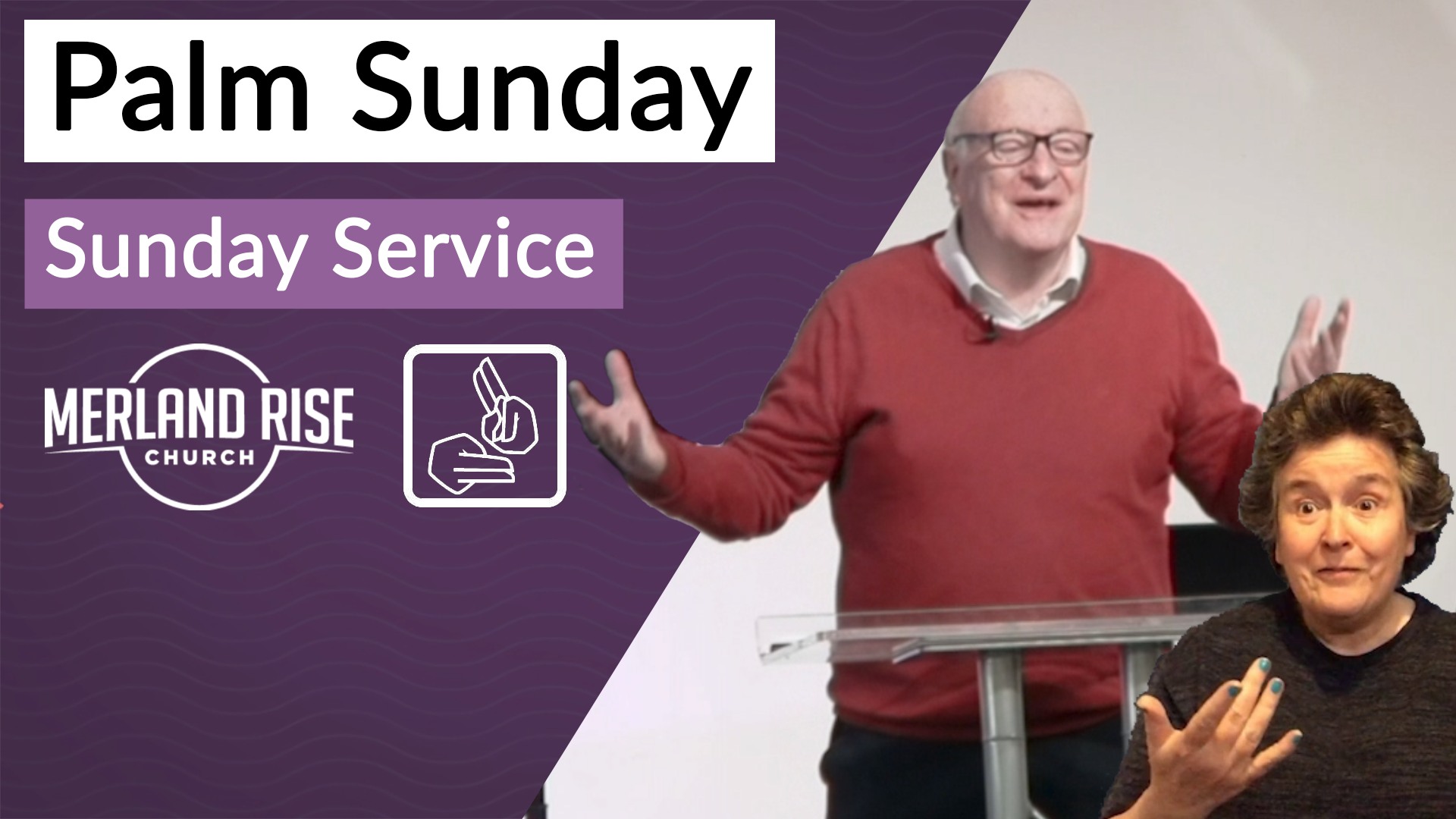 Deaf Ministry at Merland Rise Church | Tadworth