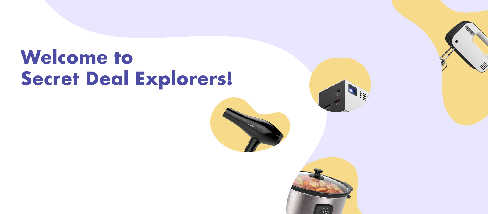 Secret Deal Explorers