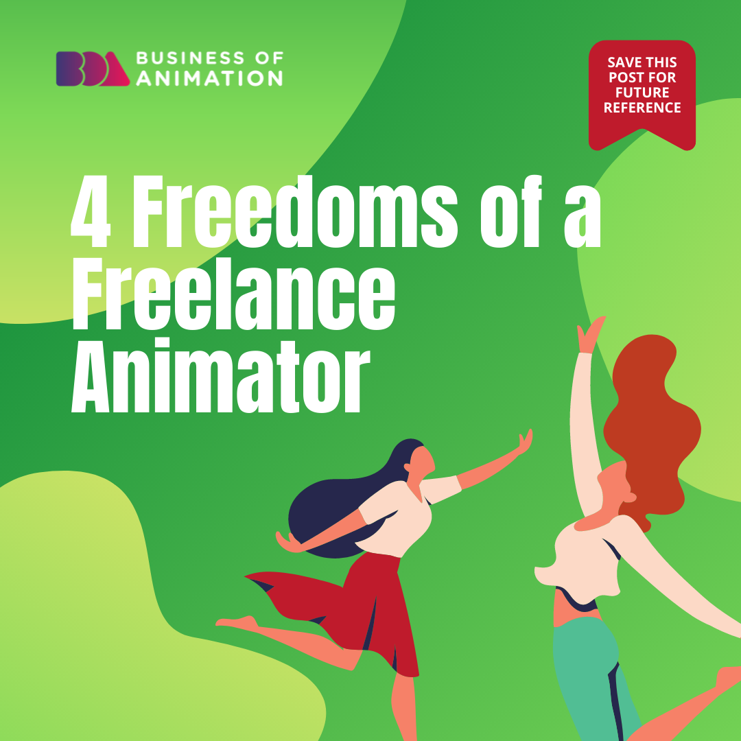 Being a freelance animator comes... - Business of Animation