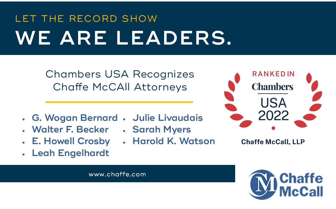 The results from the 2022 Chambers... - Chaffe McCall, LLP | Facebook