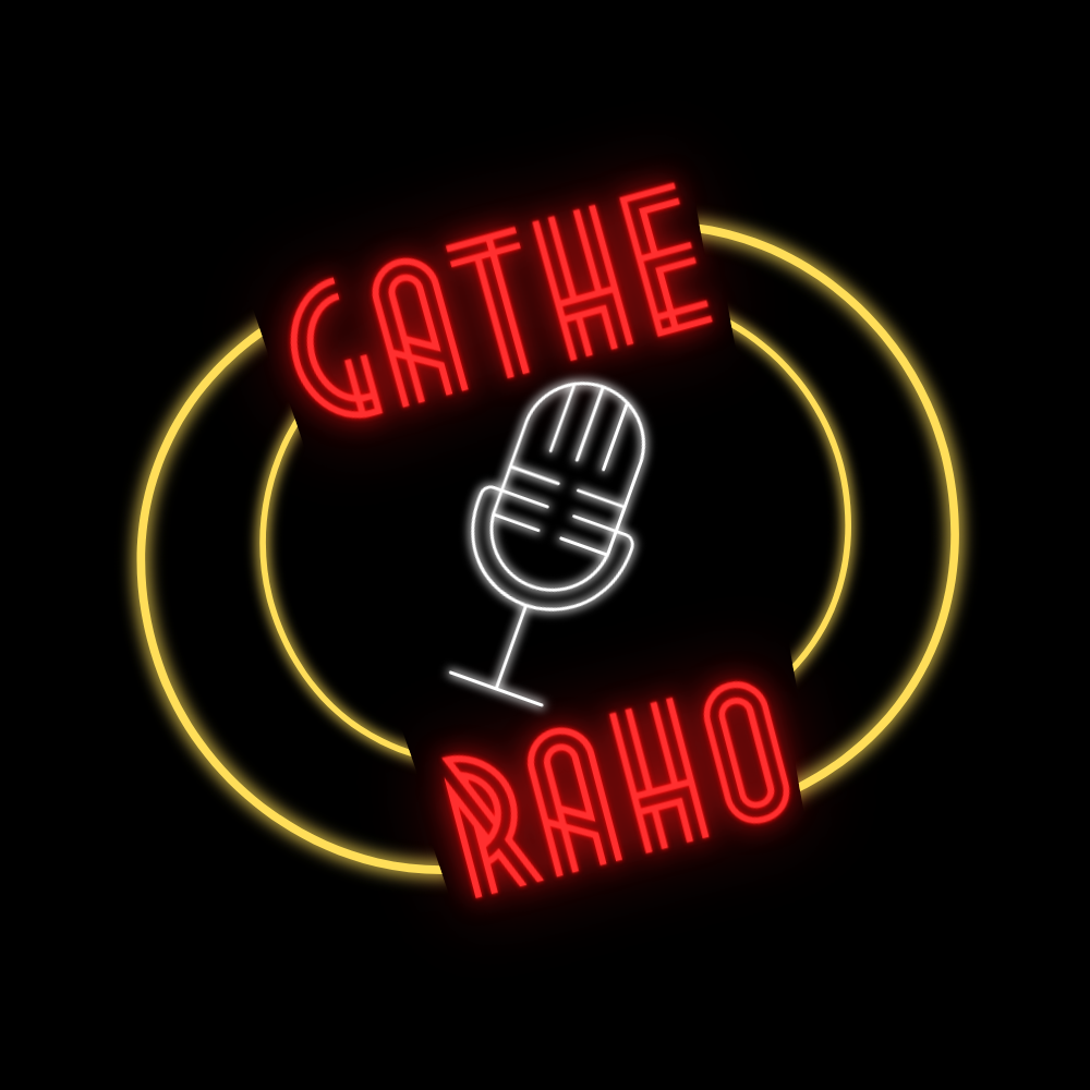 Gathe Raho