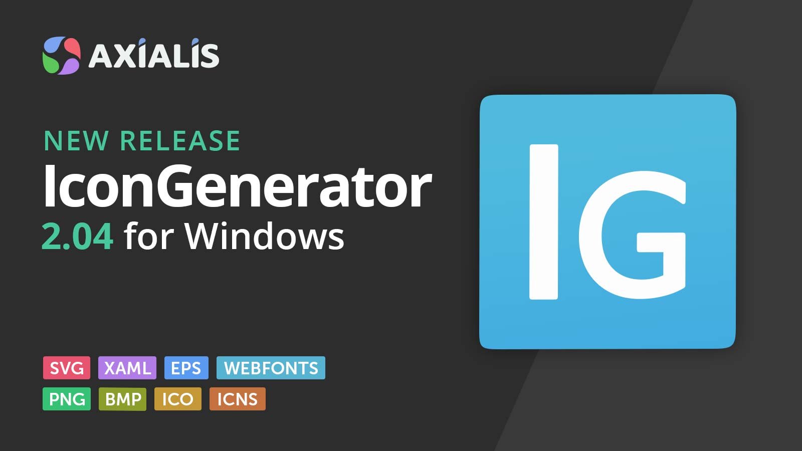NEW RELEASE - Axialis IconGenerator... - Axialis Software
