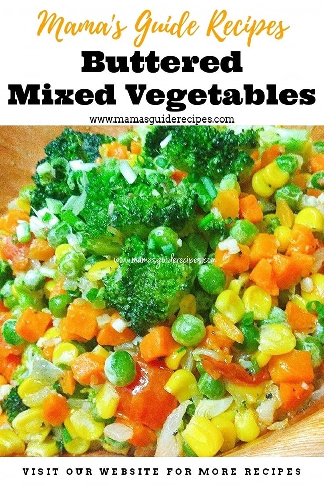 Buttered Mixed Vegetables Recipe... - Mama's Guide Recipes