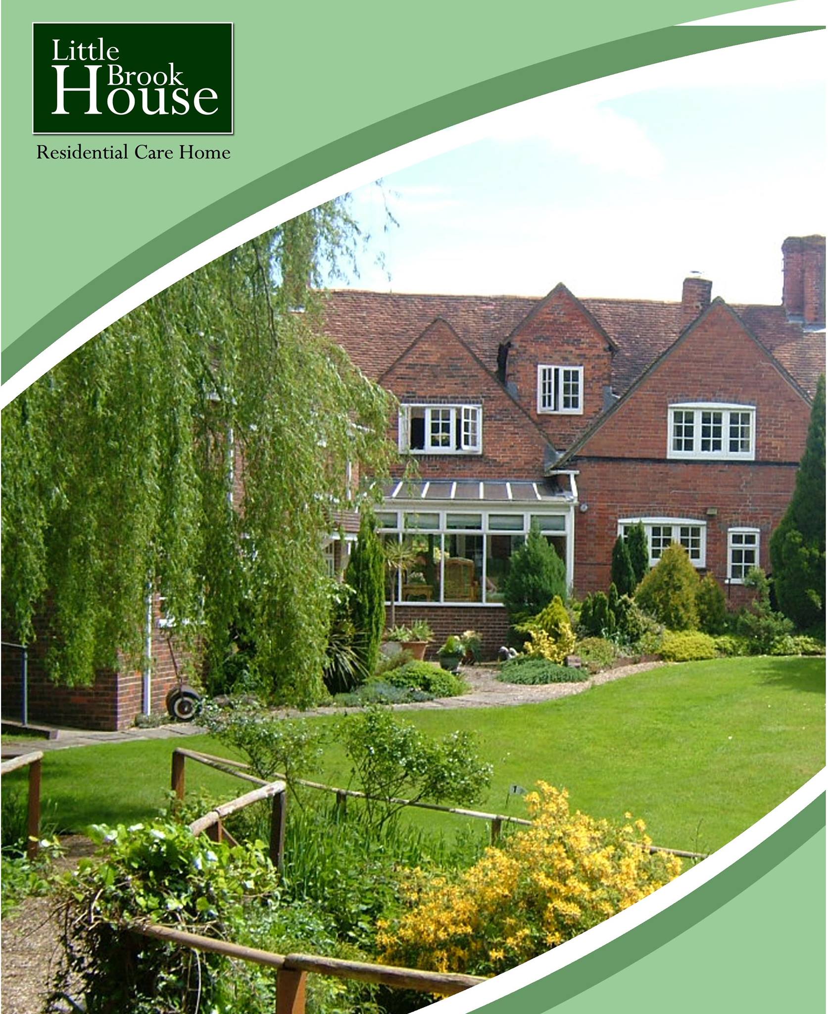 Little Brook House... Little Brook House Residential Care