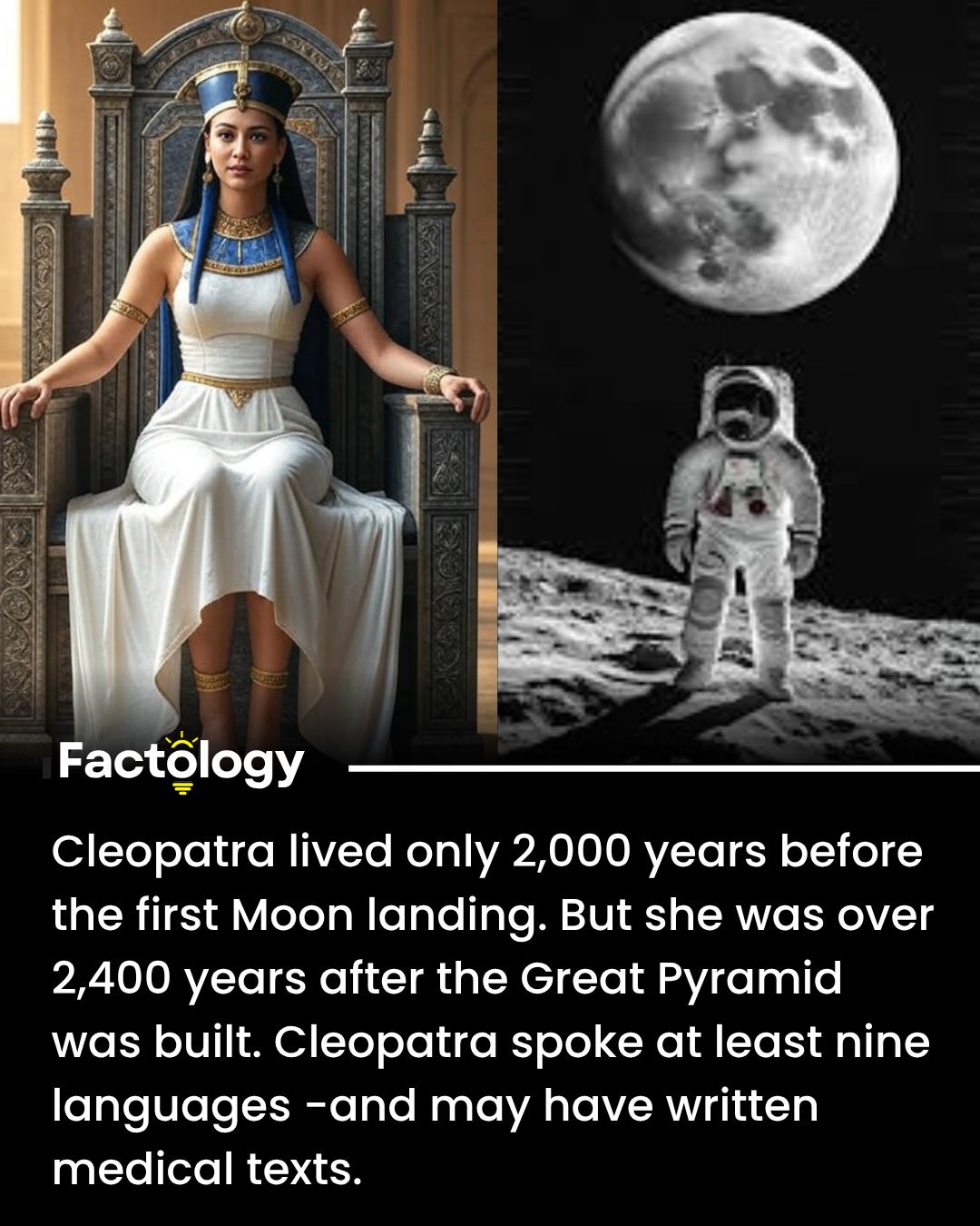 Factology - Cleopatra Was Closer to Tinder Than to the Pyramids Here’s ...