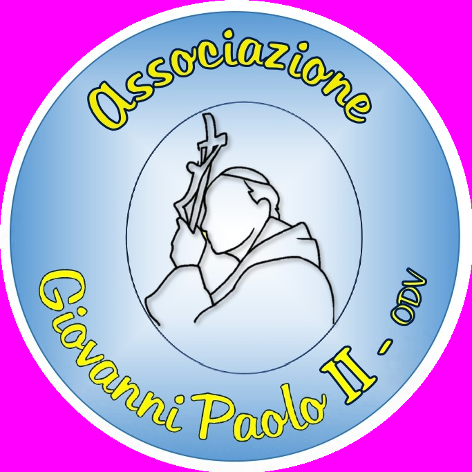 Associazione Giovanni... - Associazione Giovanni Paolo II ODV