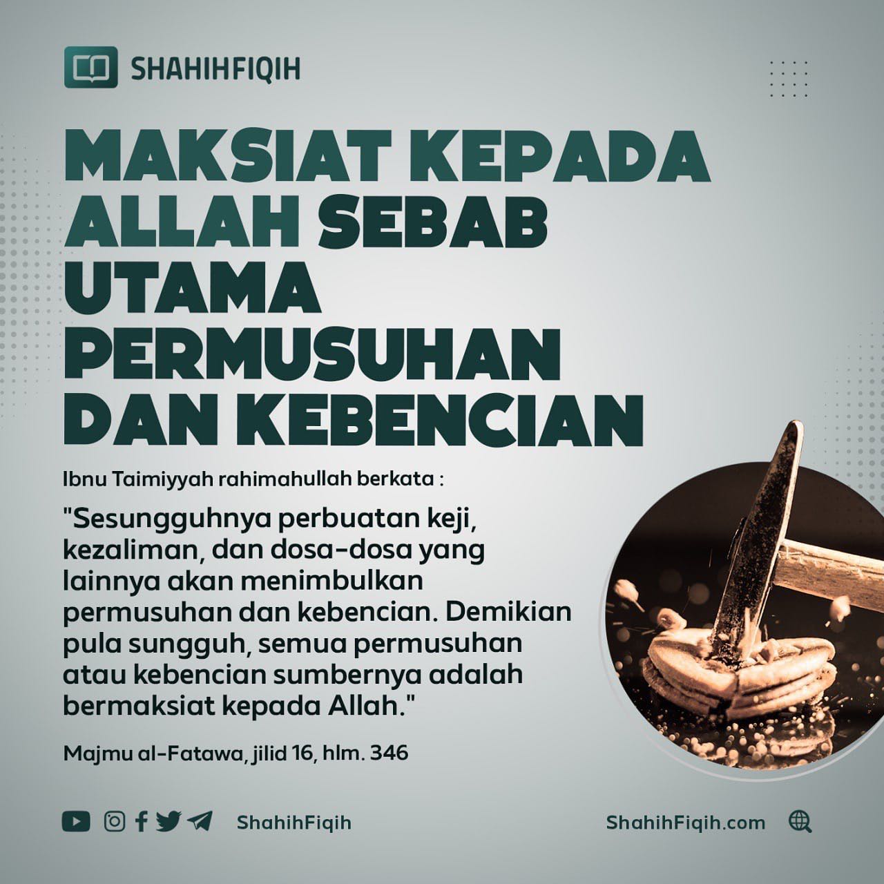 Shahih Fiqih - 📎 MAKSIAT KEPADA ALLAH SEBAB UTAMA...