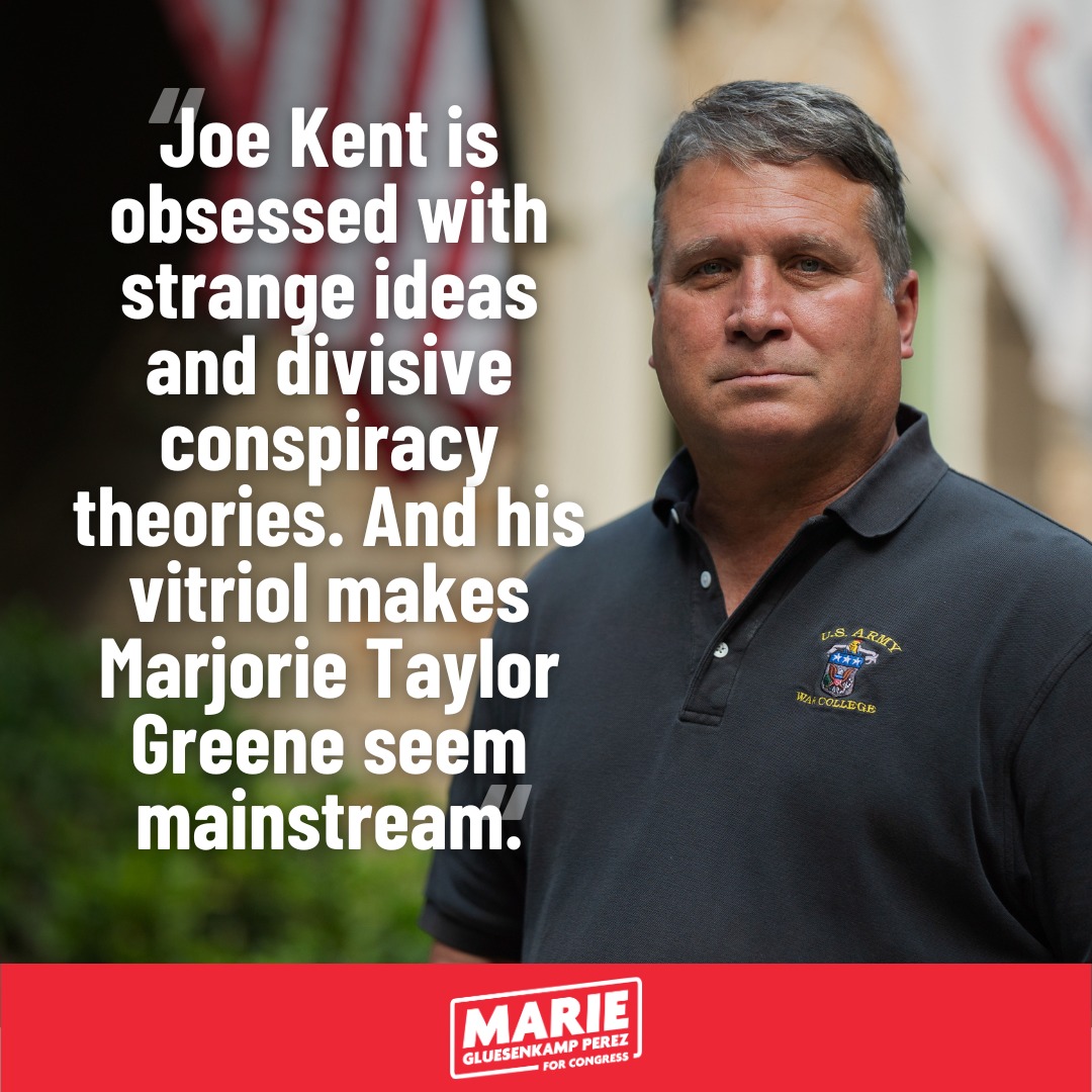 Marie - “Joe Kent is obsessed with strange ideas and divisive ...