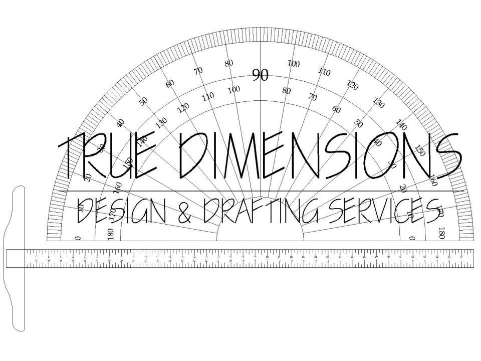 True Dimensions Design & Drafting Services | Lake Havasu City AZ