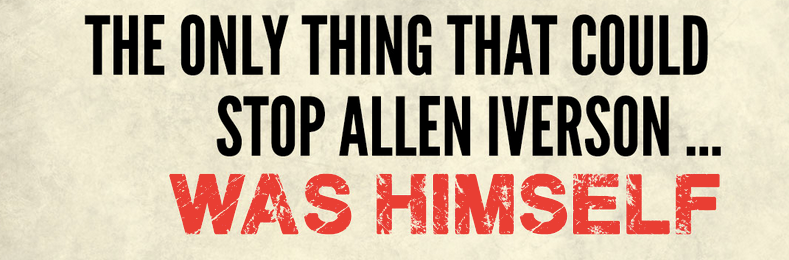 Not A Game: The Incredible Rise and Unthinkable Fall of Allen Iverson
