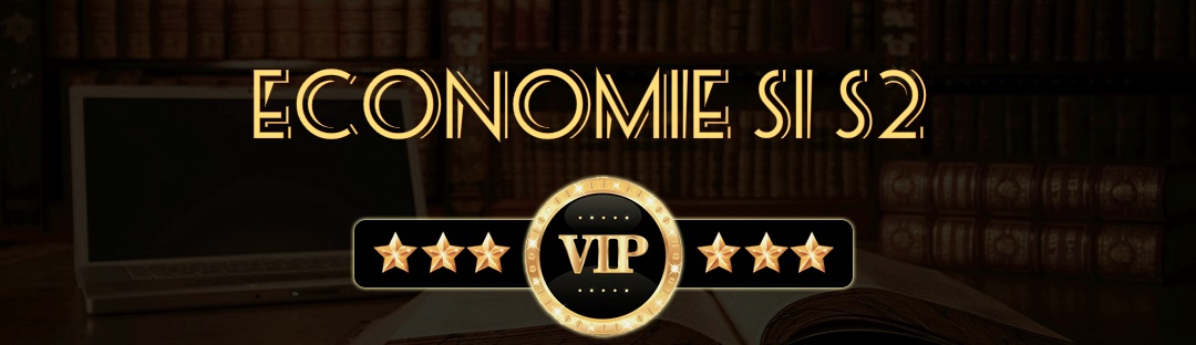 Economie S1 S2 󾓒 VIP