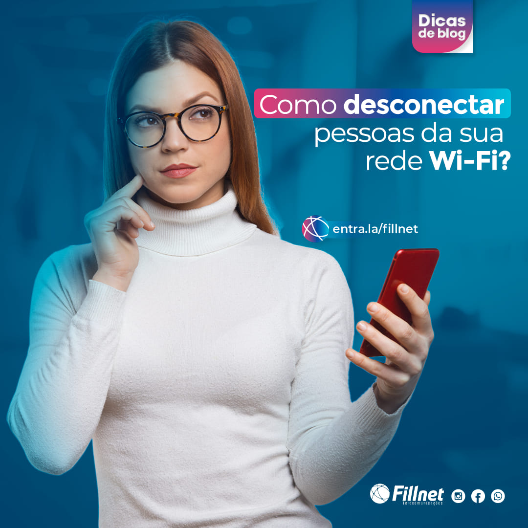 Deseja saber como desconectar... - Fillnet Informática