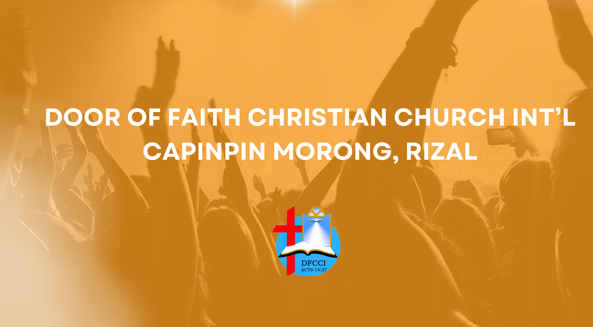 Door Of Faith Christian Church International Morong, Rizal | Morong