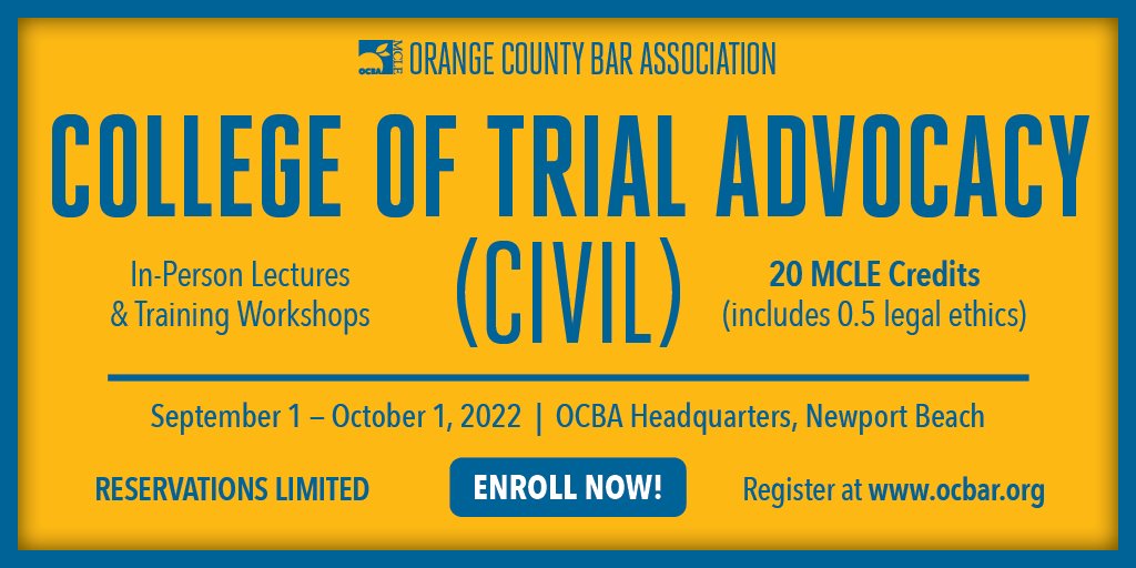 2022 OCBA College of Trial... - Orange County Bar Association