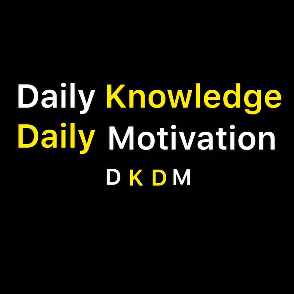 Daily Knowledge Daily Motivation