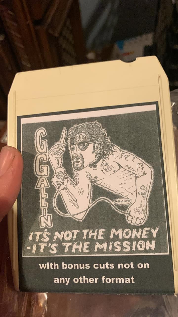 Found this gem recently. That's right a GG Allin 8 track!