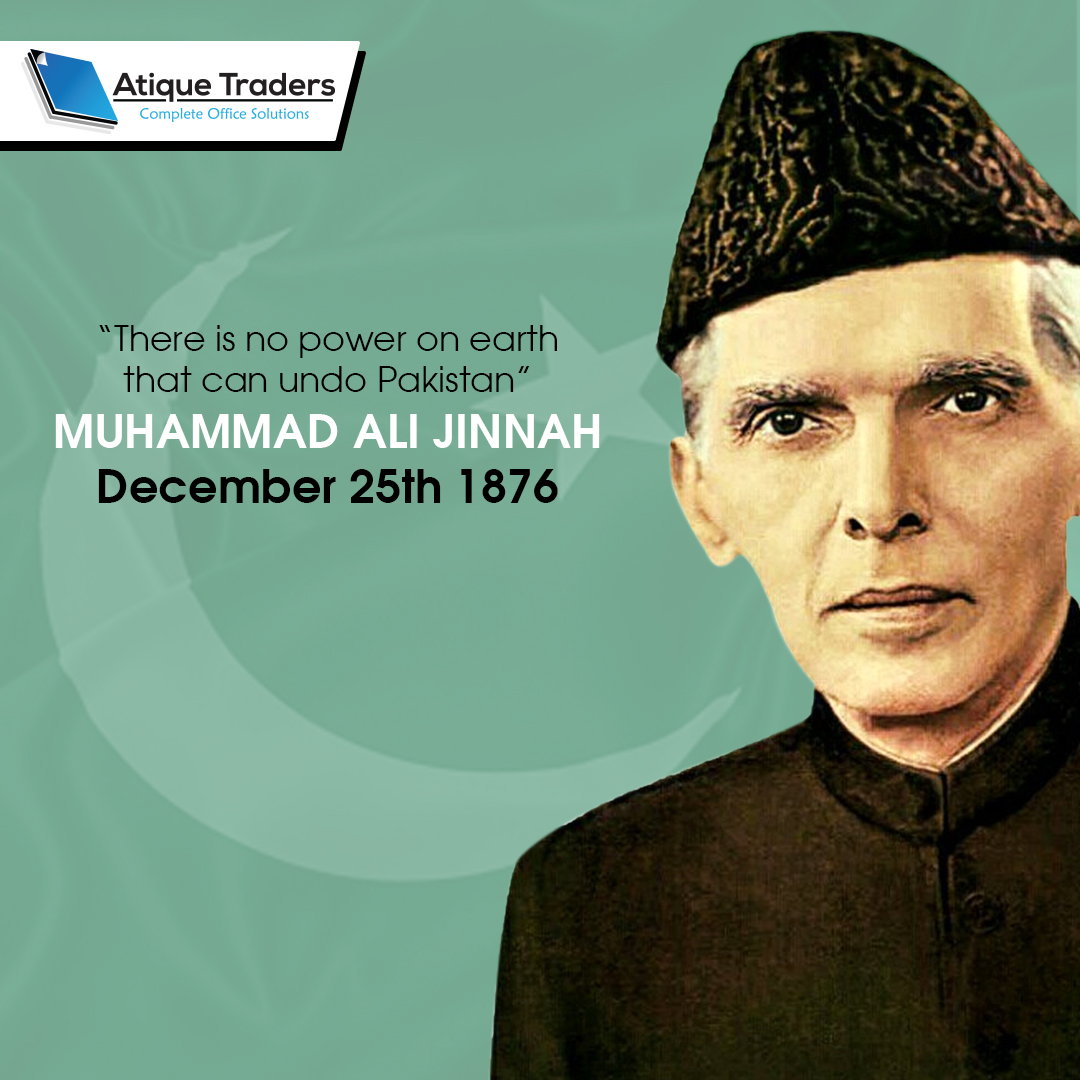 Atique traders - Quaid-e-Azam Muhammad Ali Jinnah has...