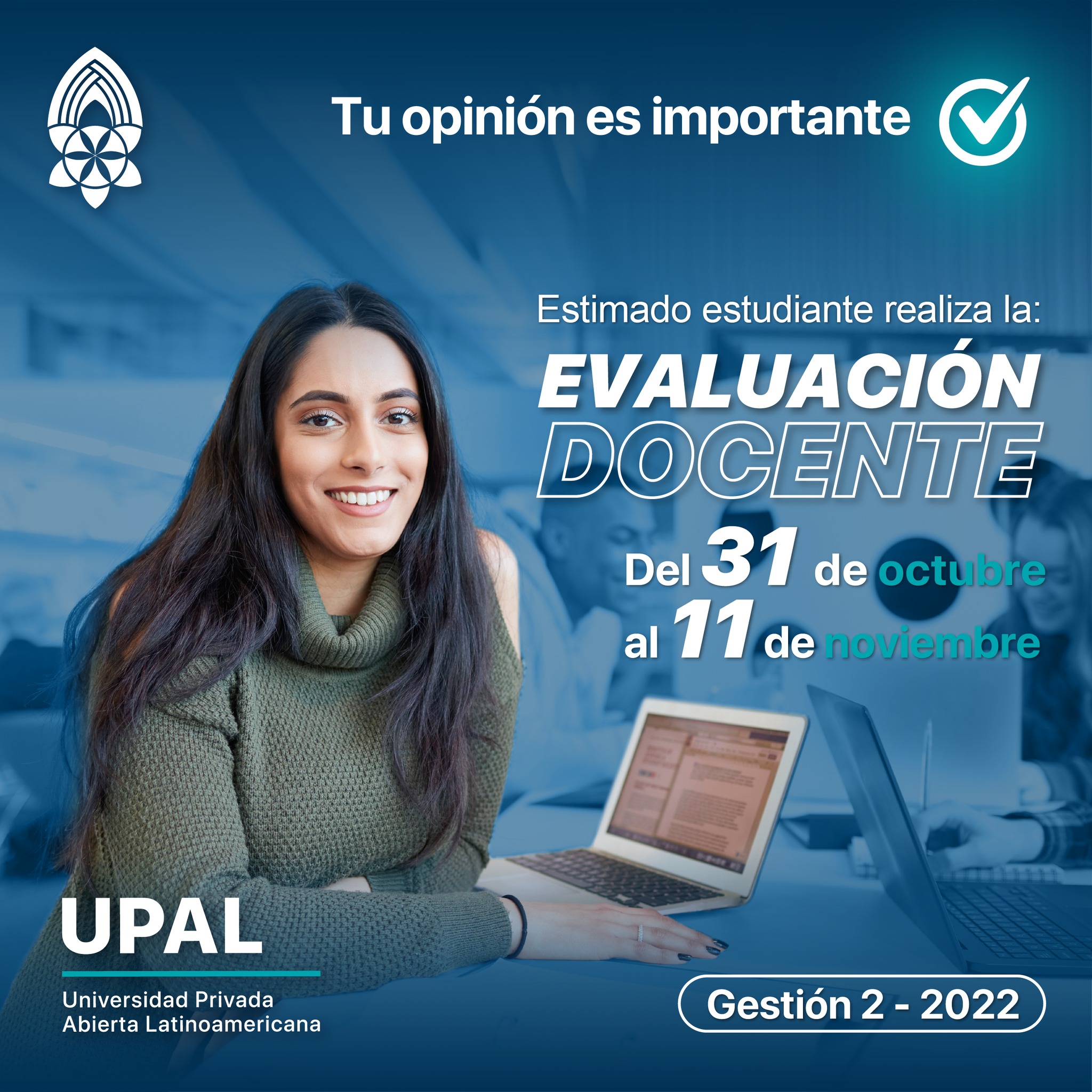 😊 ¡Tu... - UPAL - Universidad Privada Abierta Latinoamericana | Facebook