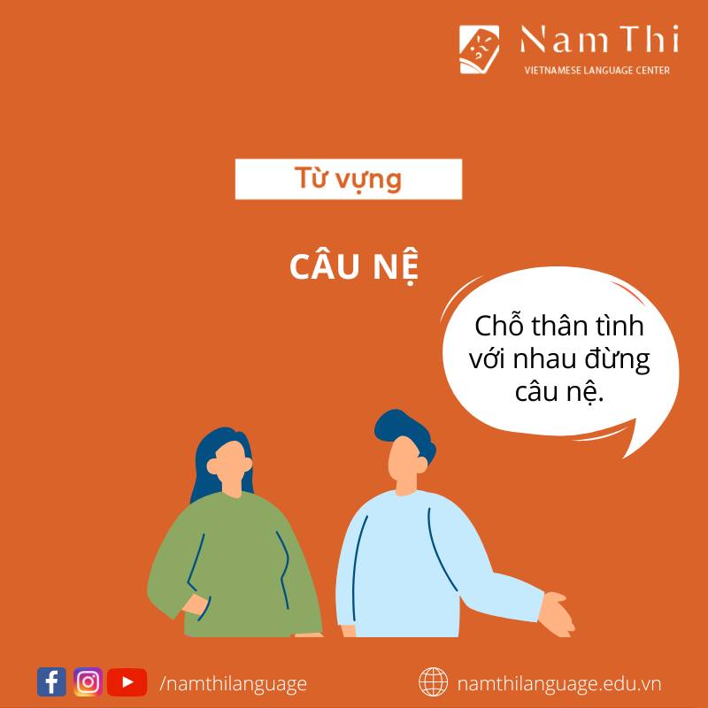 CÂU NỆ #English_below... - Nam Thi Vietnamese Language Center | Facebook