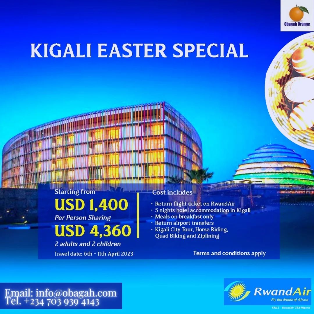 Obagah - Explore the beauty of Rwanda without visa wahala this Easter ...