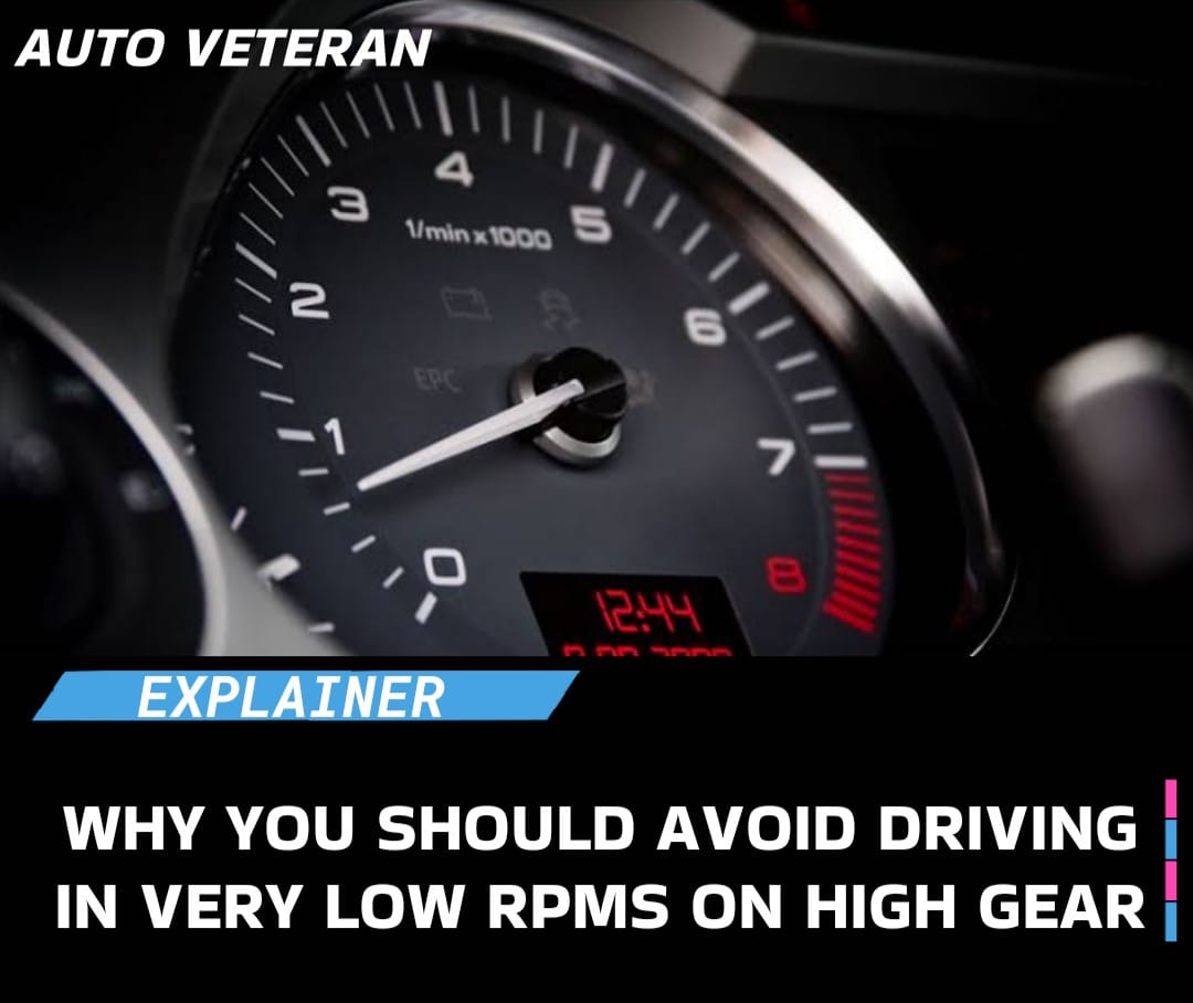 Auto - Driving in high gear at low RPMs can harm your engine! Discover ...