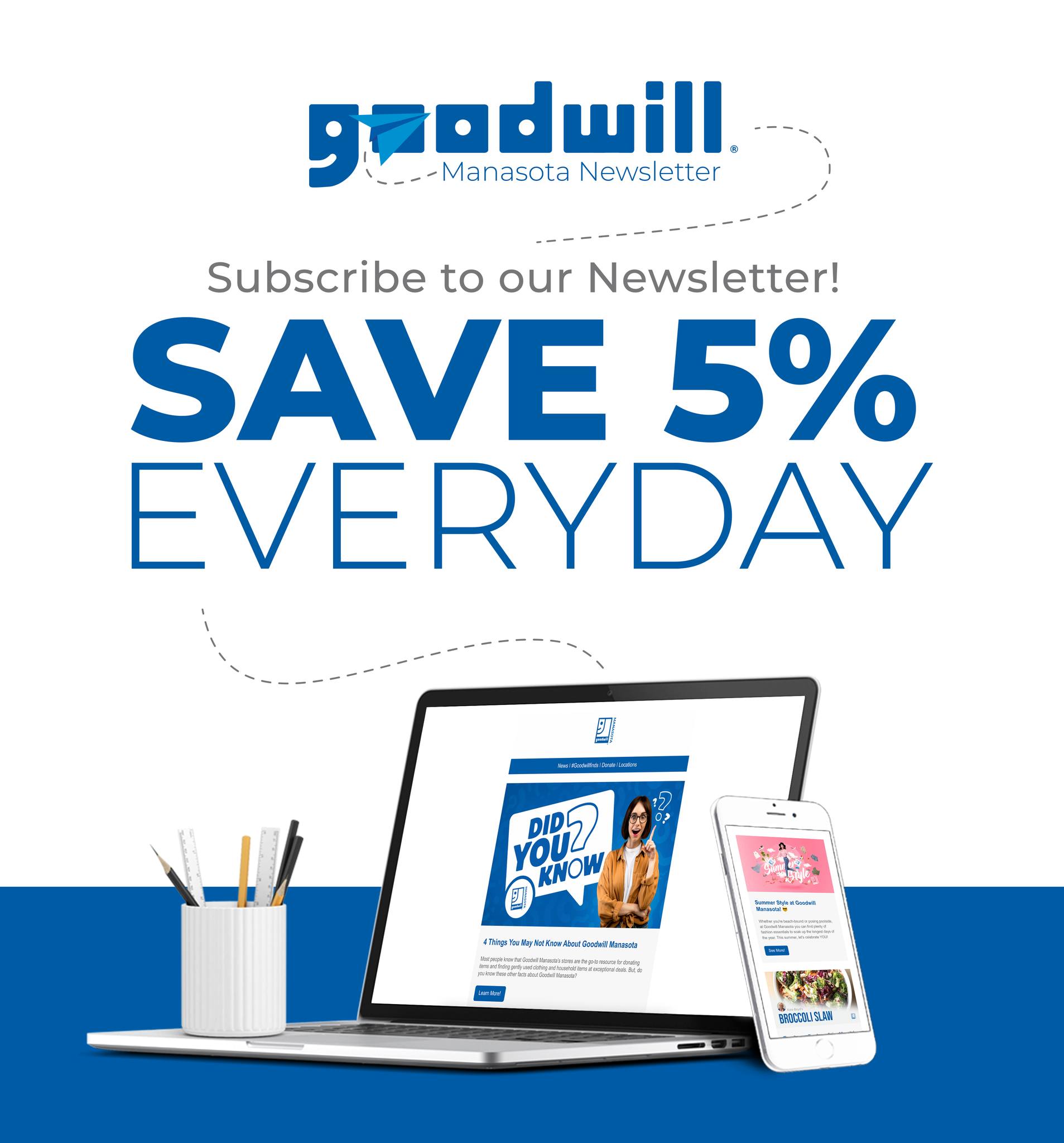 Goodwill - Subscribe to our monthly Newsletter and receive 5% off your ...
