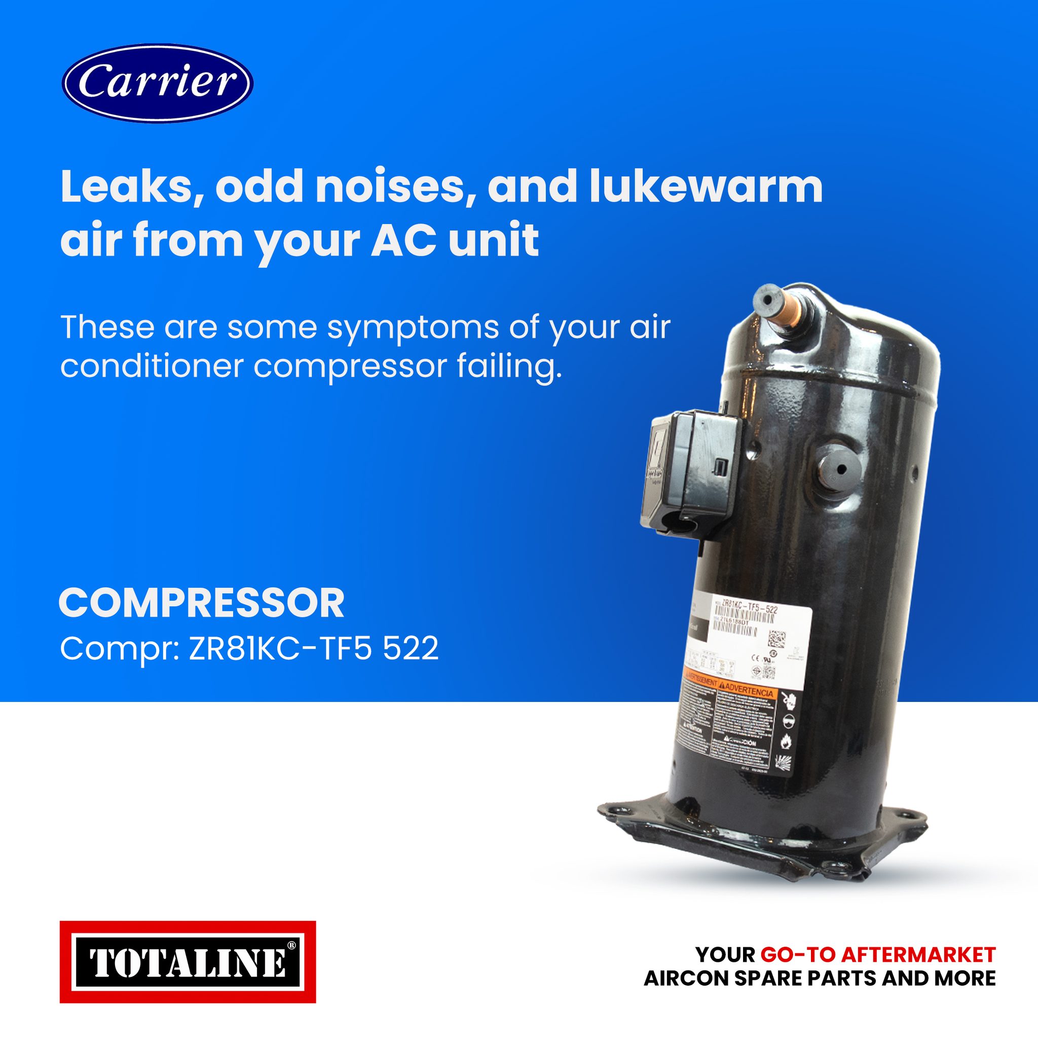 Totaline PH - The compressor is a key component in every...