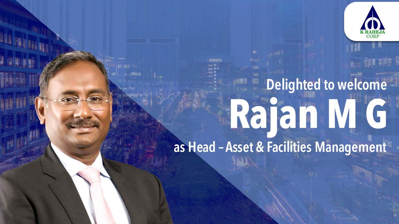 Welcoming Rajan M G MRICS, MLE,... - Mindspace Business Parks