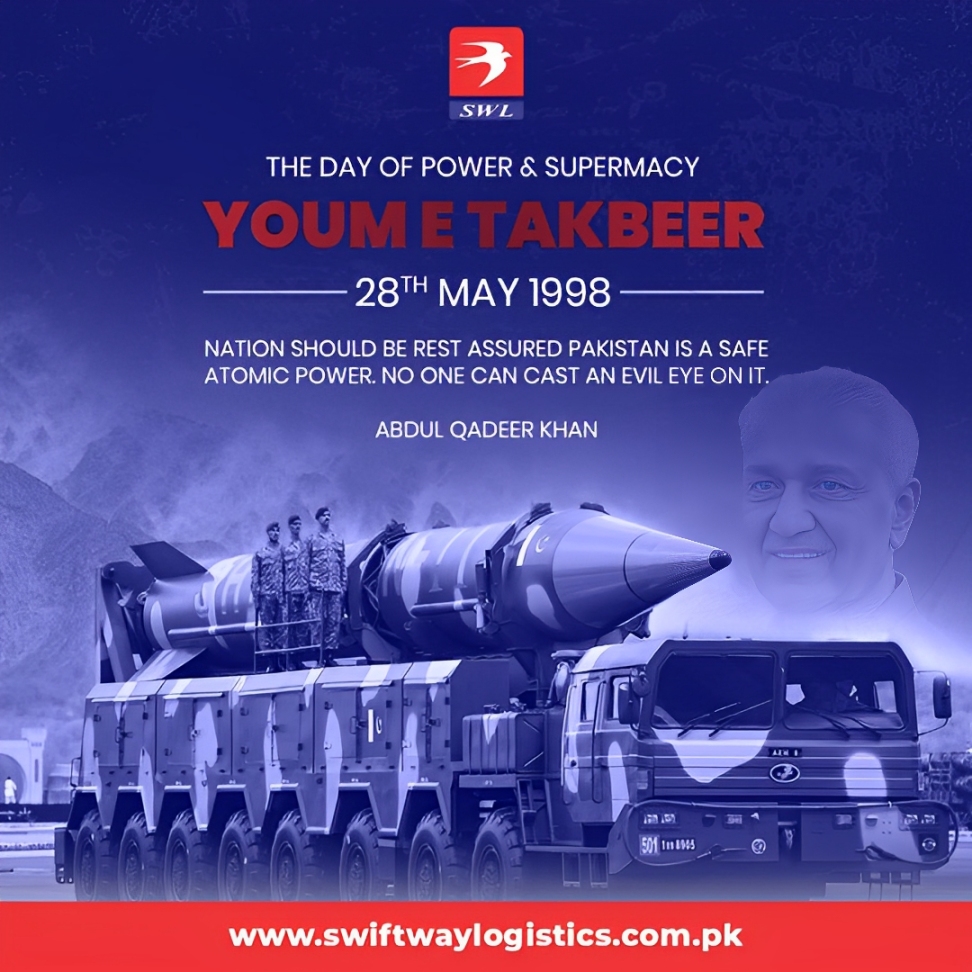 On this Youm-e-Takbeer, we salute... - Swift Way Logistics | Facebook