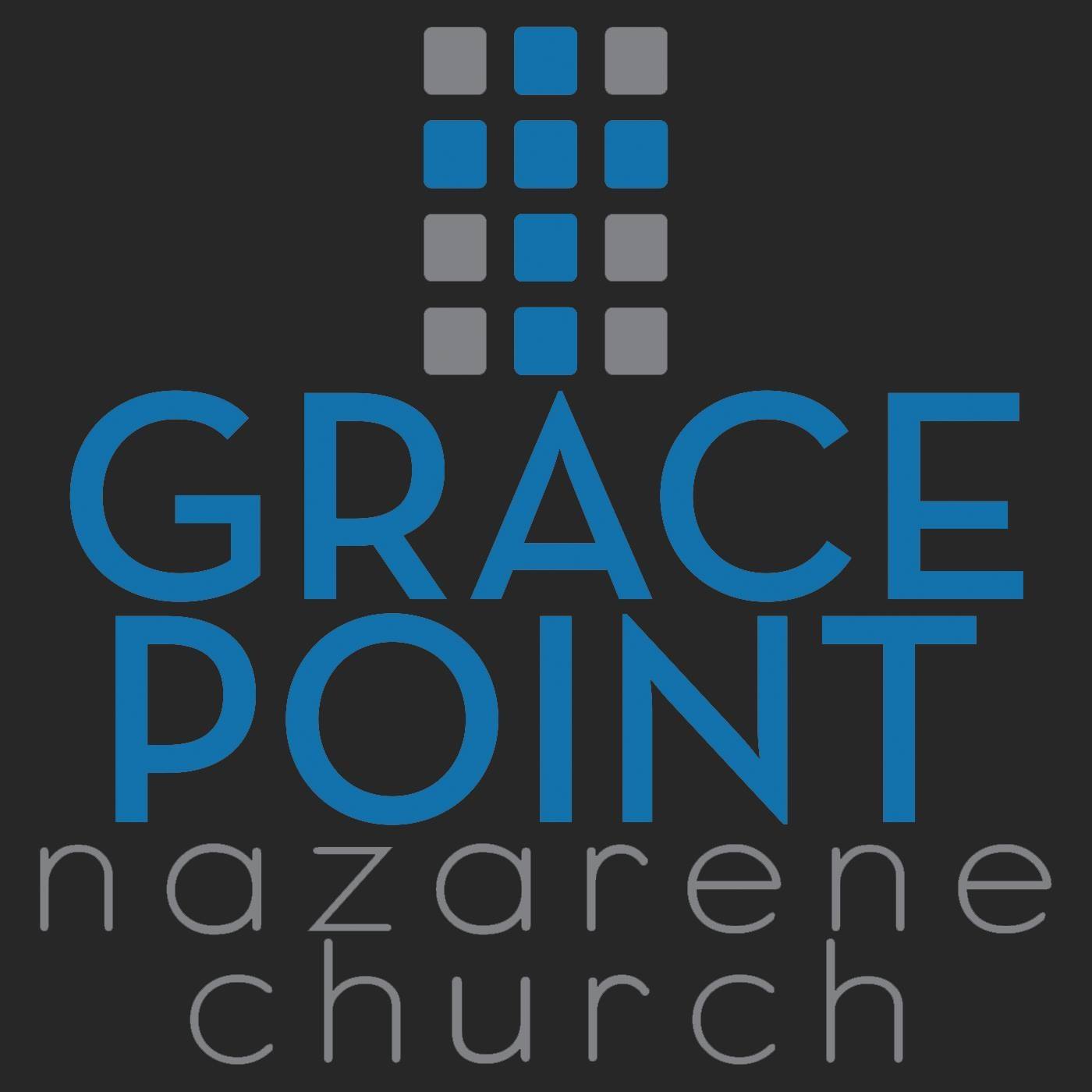 Grace Point Church of... - Grace Point Church of the Nazarene