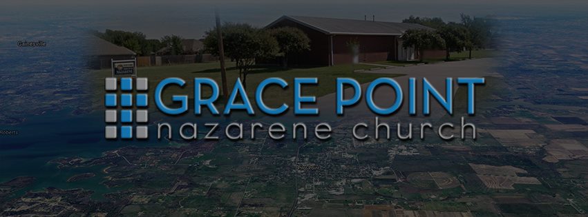 Grace Point Church of the Nazarene | Pilot Point TX