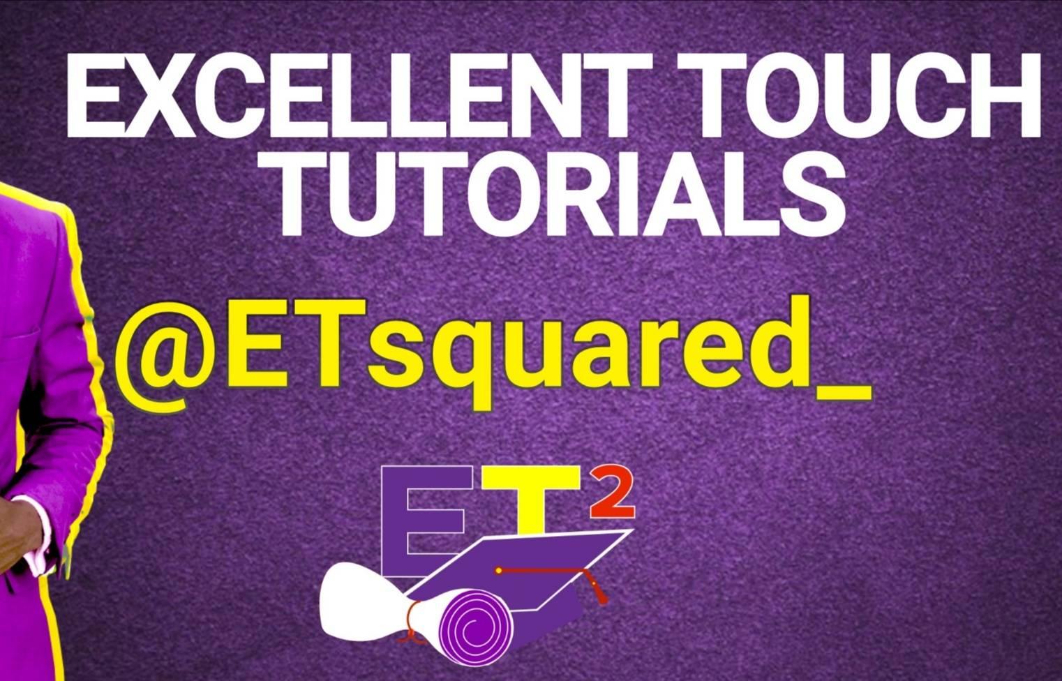Excellent Touch Tutorials