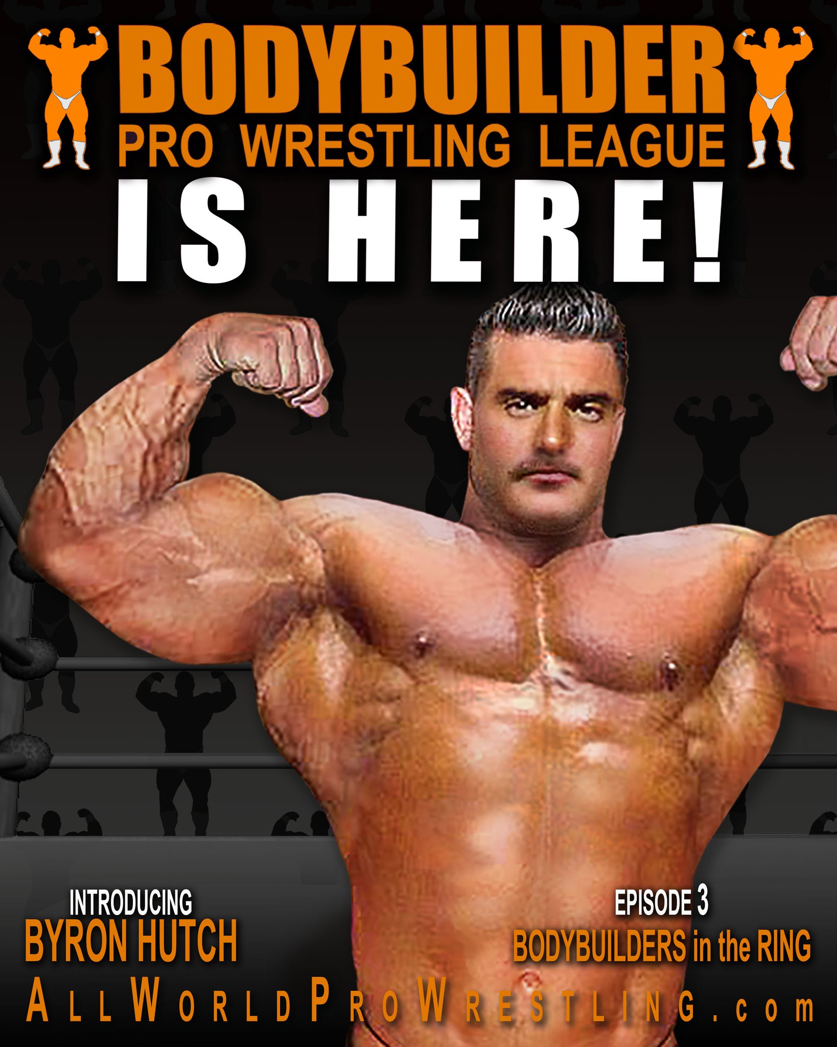 BODYBUILDER PRO WRESTLING LEAGUE... - All World Pro Wrestling