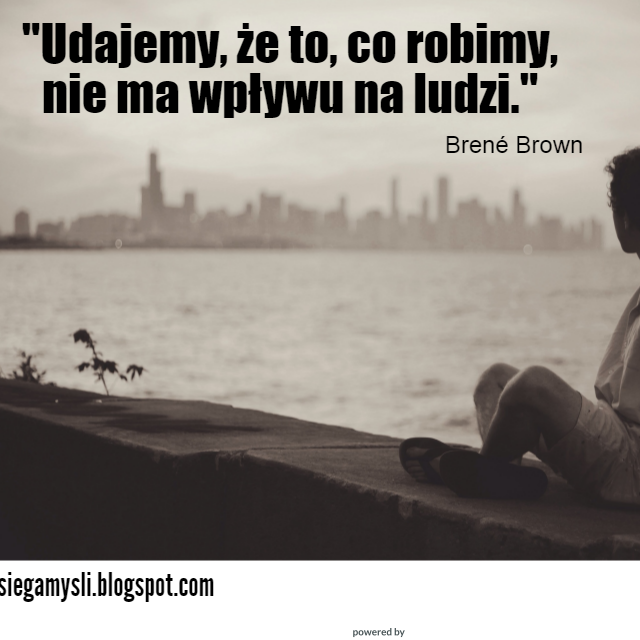 Księga myśli - http://bit.ly/mysli_o_ludziach_i_swiecie #cytat #cytaty ...