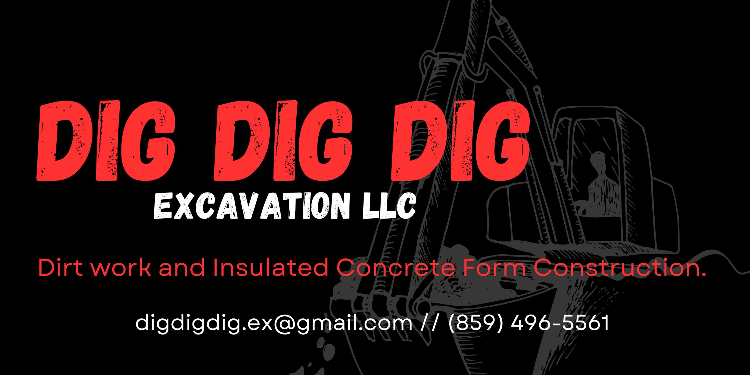 Dig Dig Dig Excavation LLC | Dry Ridge KY