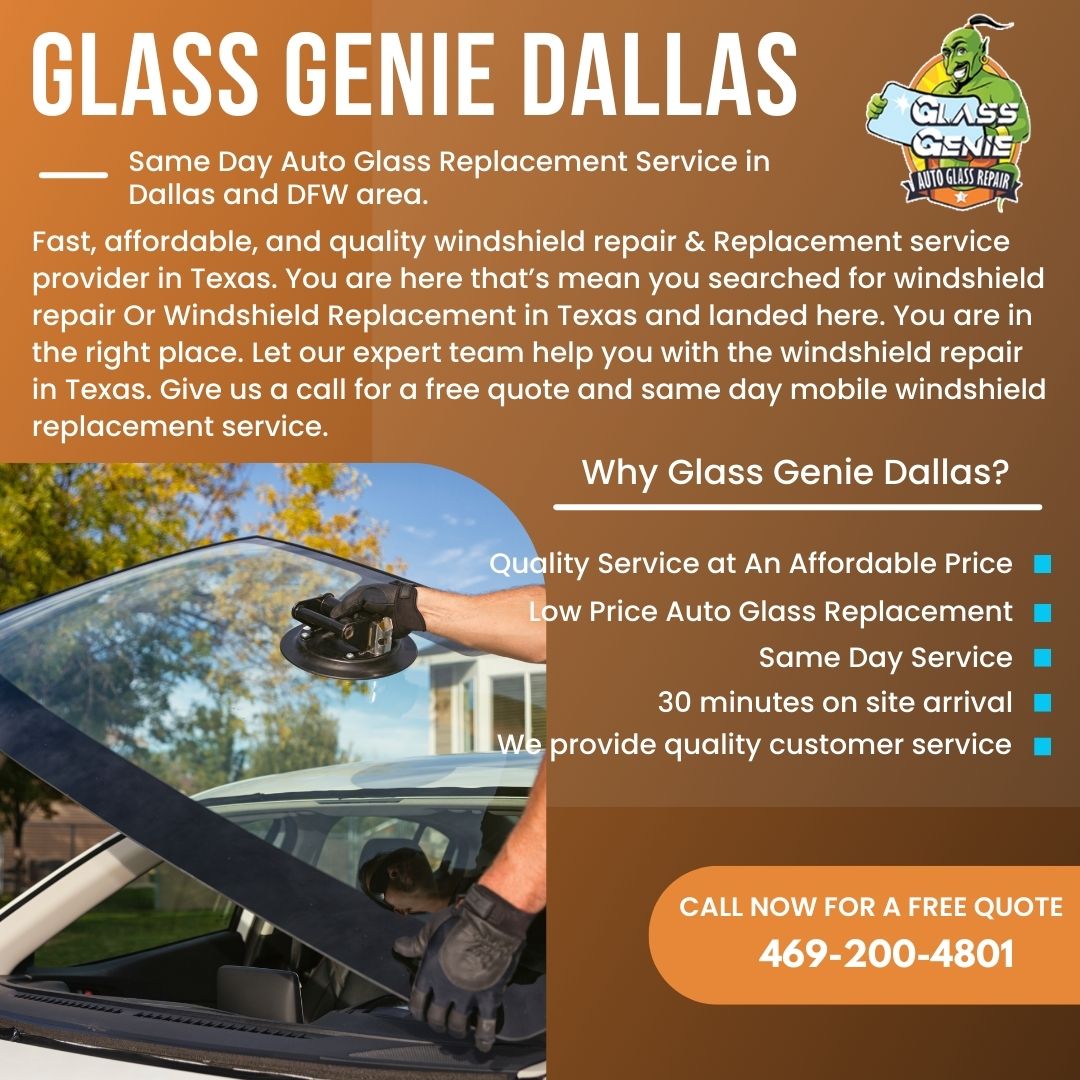 Curated visual reference: Dallas Auto Glass Replacement Companies Reference: Glass Glass Genie Is Your Local Windshield Replacement Company In