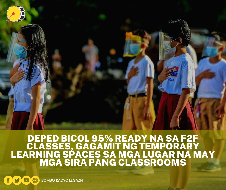 DEPED BICOL 95% READY NA SA F2F... - Bombo Radyo Legazpi | Facebook