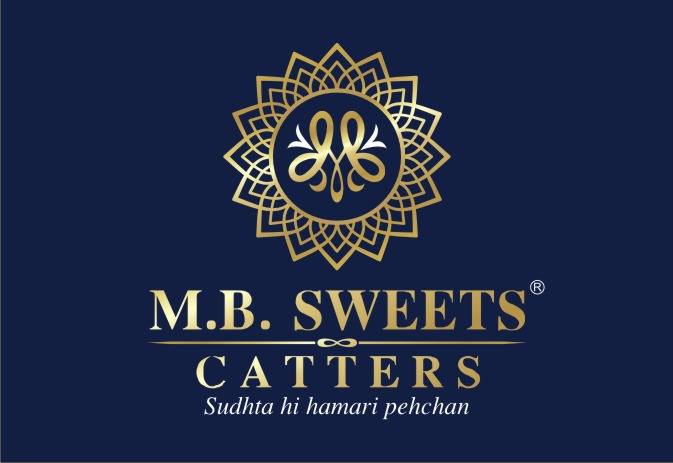 MB Sweets Catters - Call- 9828592475 , / 9828592495 Add.- M.B plaza ...