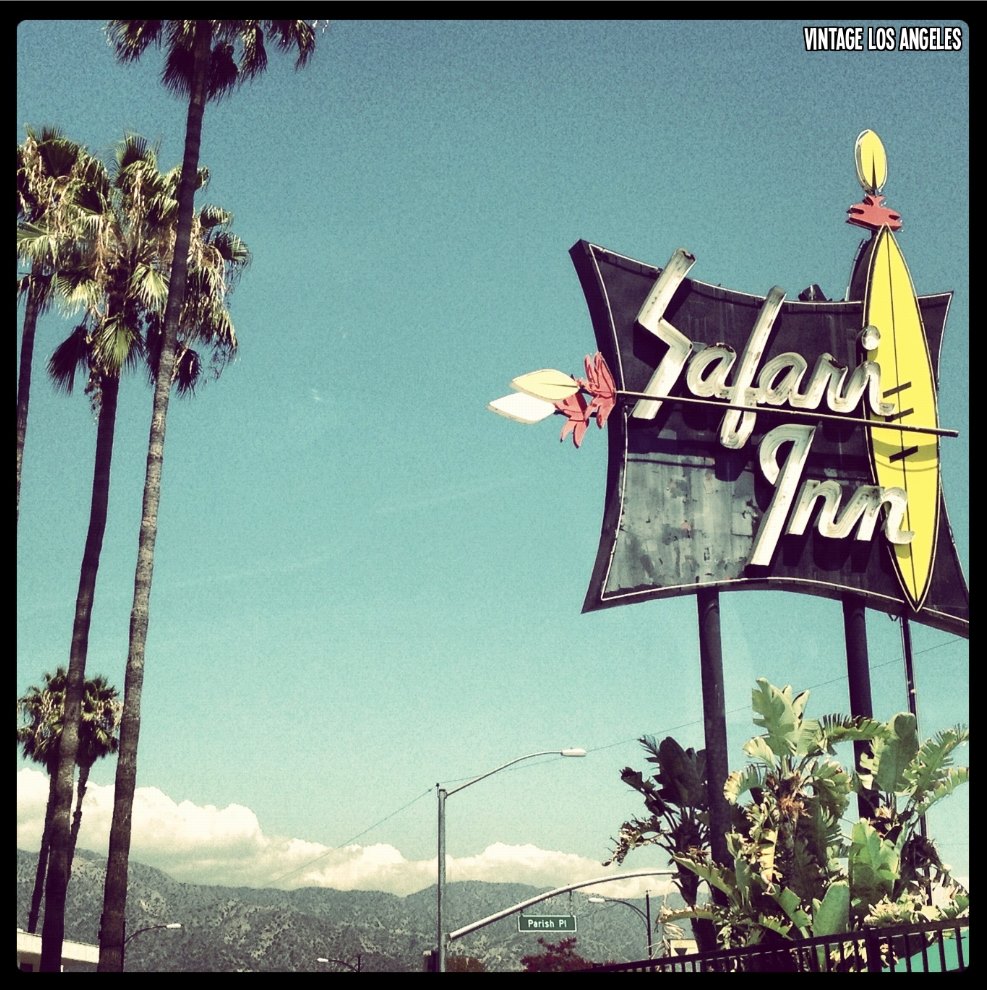 Vintage - The Safari Inn is one of Burbank's best kept historical ...