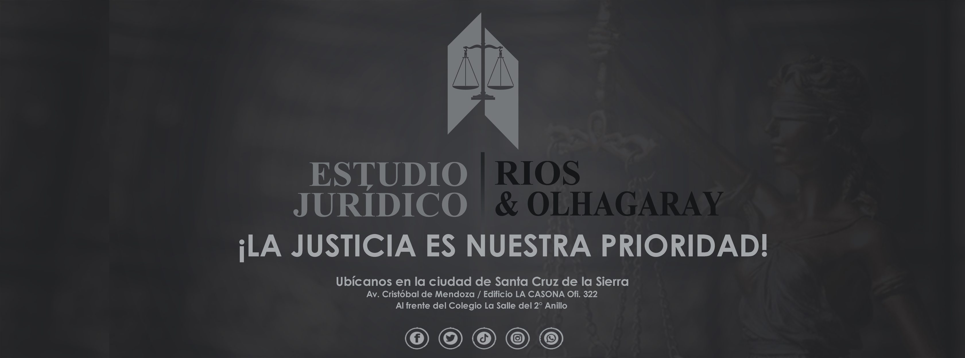 Rios & Olhagaray Estudio Juridico | Santa Cruz de la Sierra