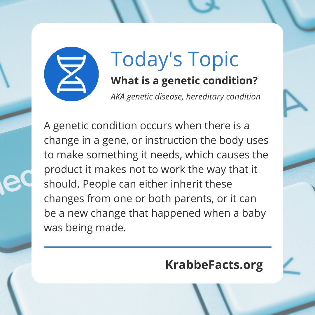 Krabbe - What are genetic conditions and hereditary diseases? And are ...