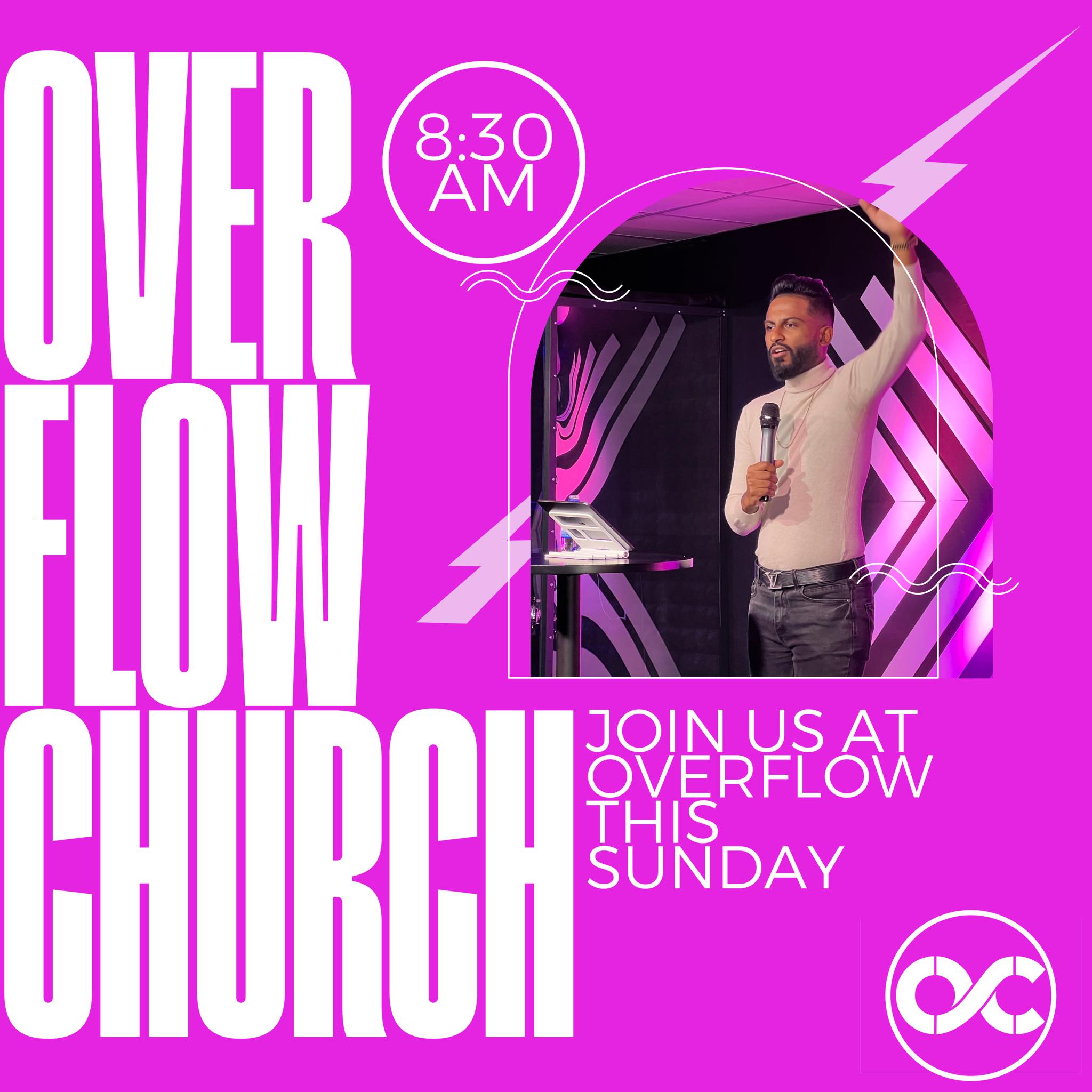 Overflow Church - We can’t wait to see you this SUNDAY🤳...